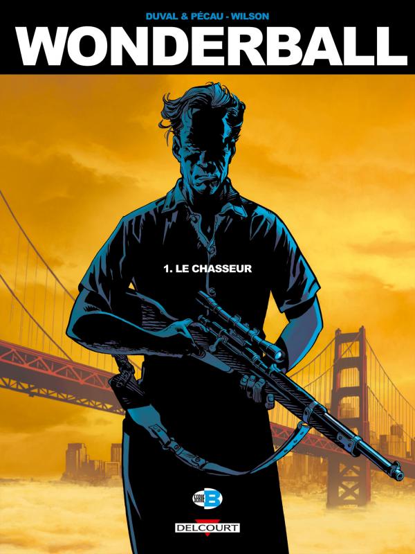 Wonderball Tome 1 : Le chasseur