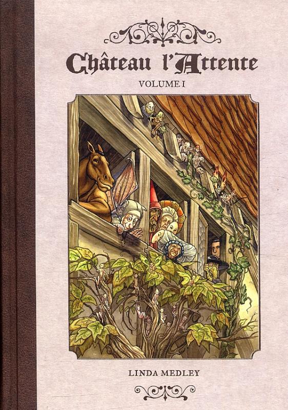 Château l'attente. Tome 1