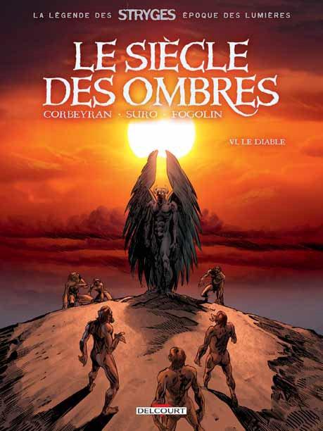Le Siècle des Ombres Tome 6 : Le diable