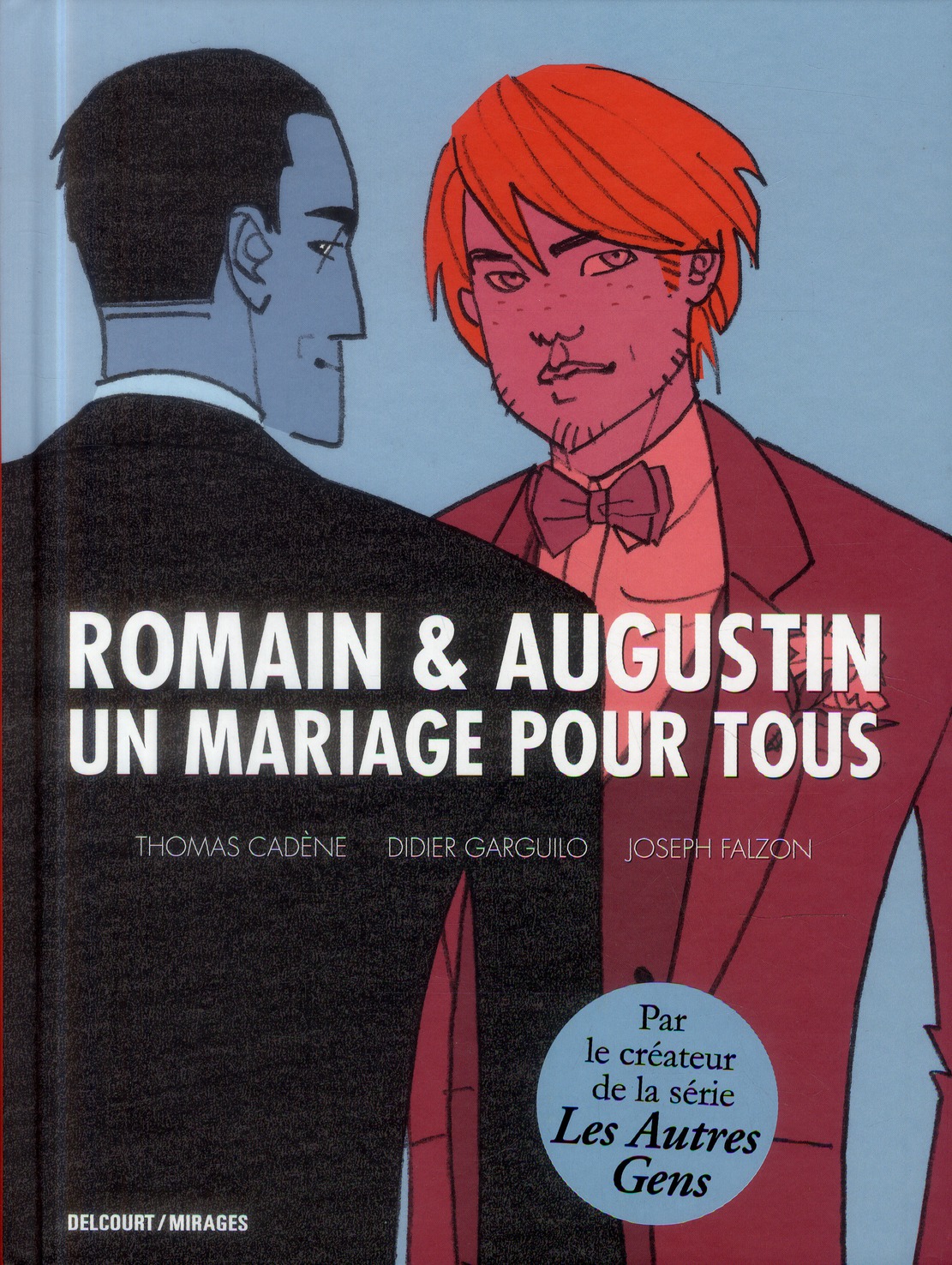 Romain & Augustin. Un mariage pour tous