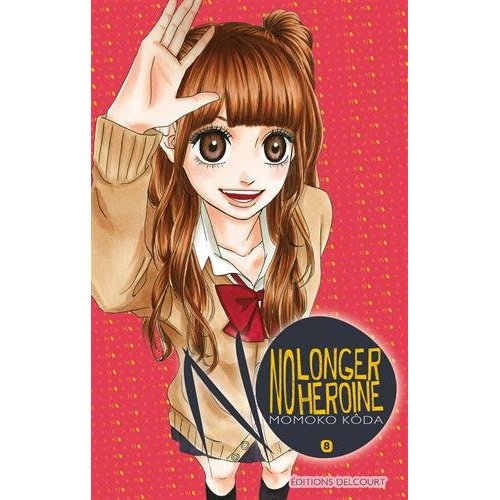 No longer heroine Tome 8