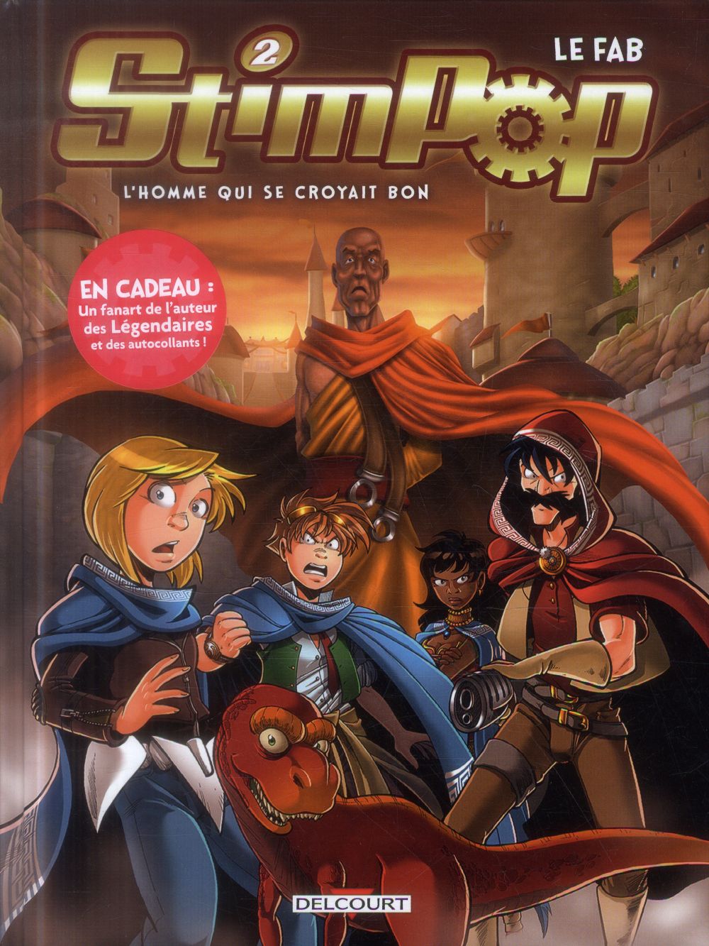 Stimpop Tome 2 : L'homme qui se croyait bon. Avec autocollants