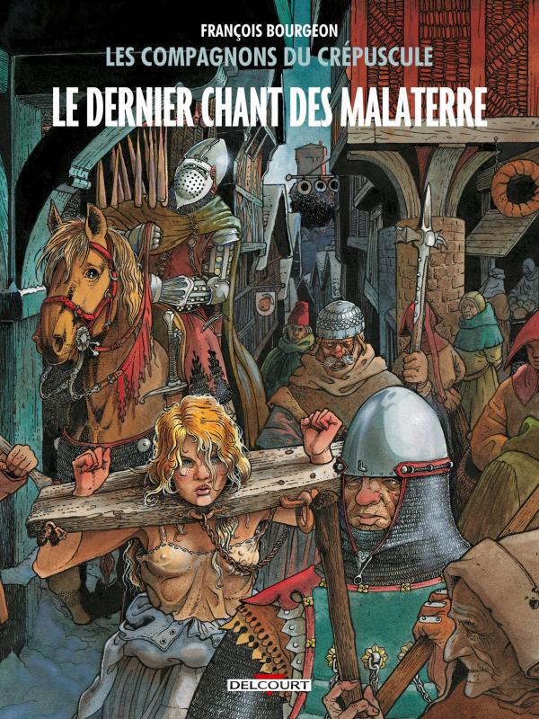 Les compagnons du crépuscule Tome 3 : Le dernier chant des Malaterre