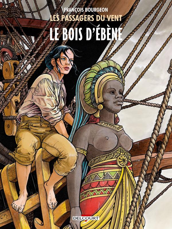 Les Passagers du Vent Tome 5 : Le bois d'ébène