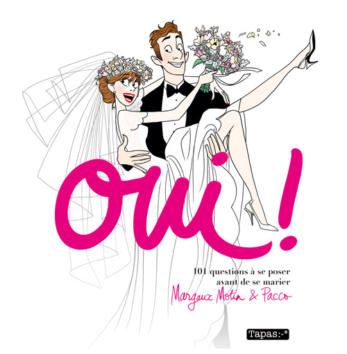 Oui ! 101 questions à se poser avant de se marier
