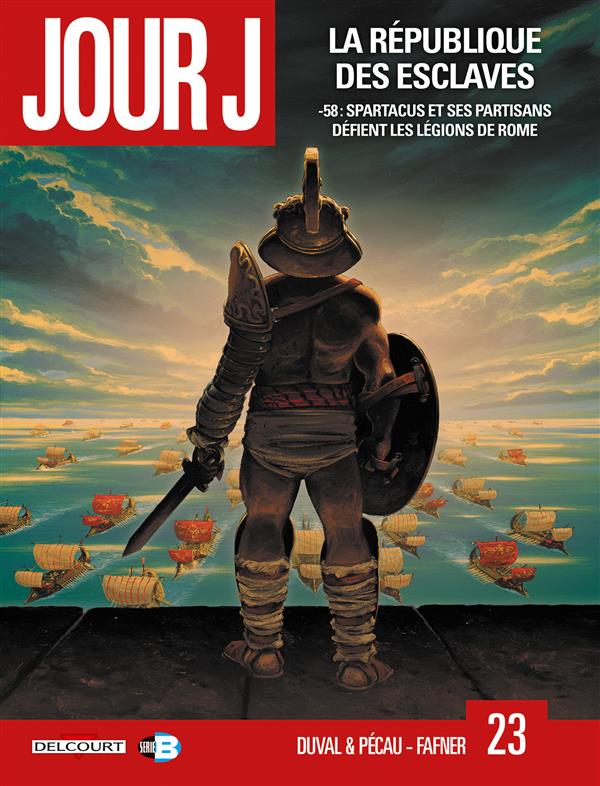 Jour J Tome 23 : La république des esclaves