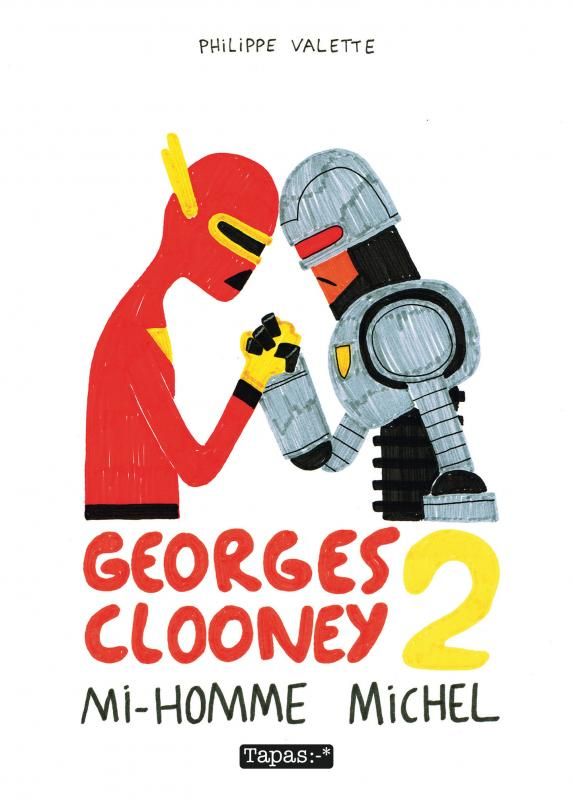 Georges Clooney Tome 2 : Mi-homme Michel