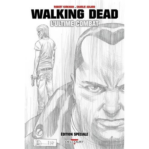 Walking Dead : L'ultime combat. Edition spéciale