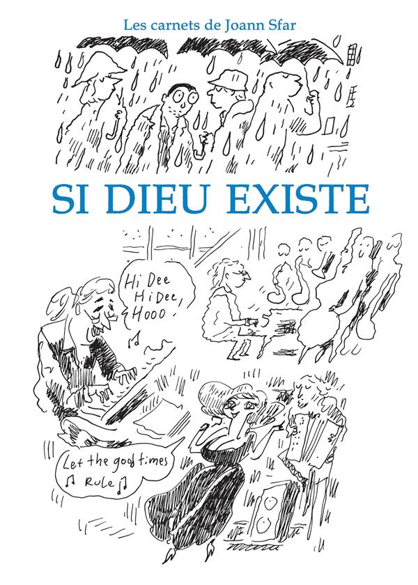Les carnets de Joann Sfar : Si Dieu existe