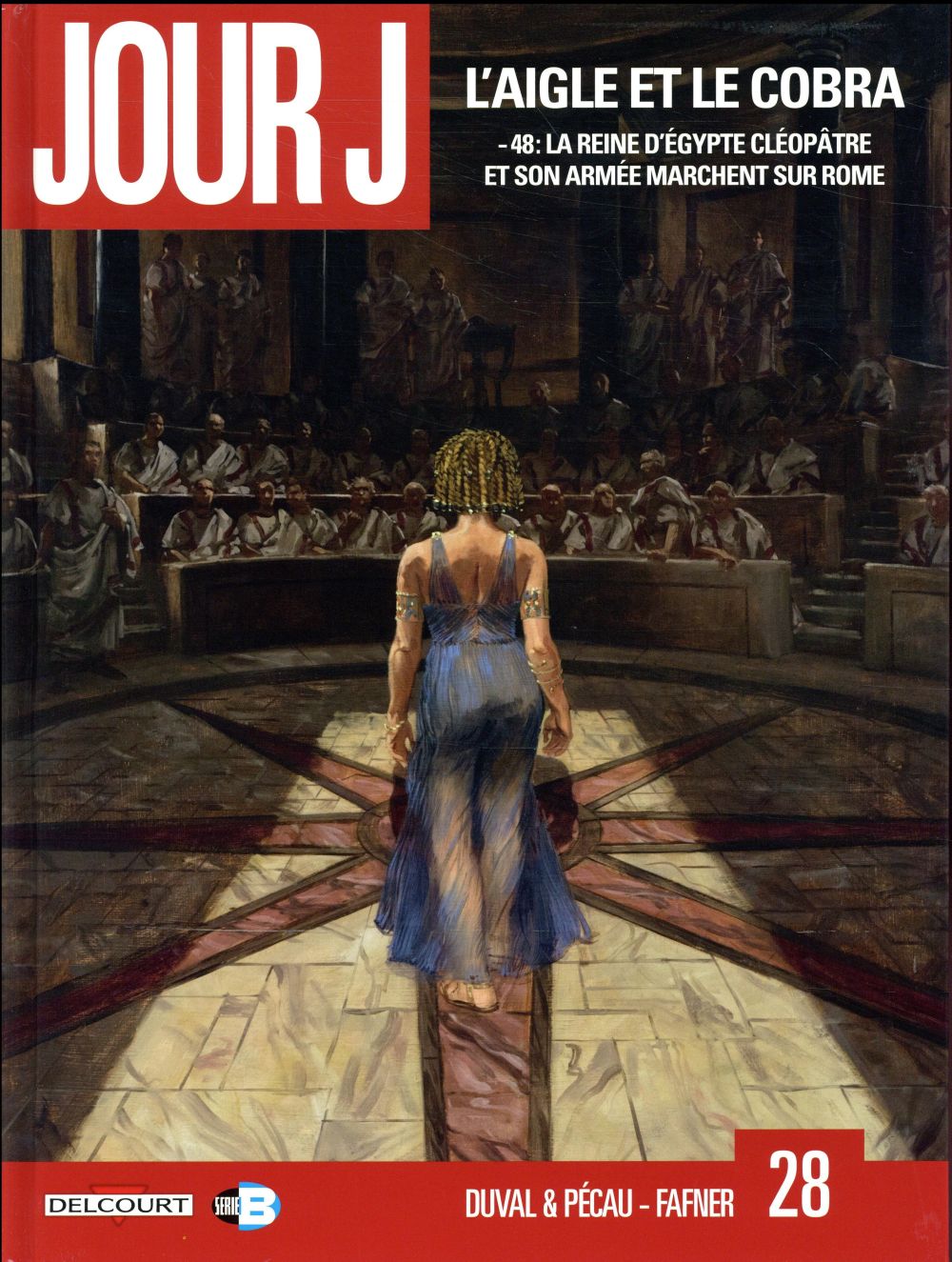 Jour J Tome 28 : L'aigle et le cobra