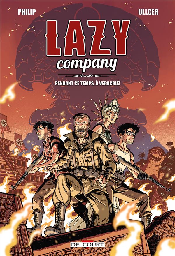 Lazy Company : Pendant ce temps, à Veracruz
