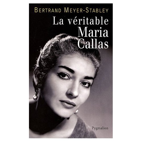La véritable Maria Callas