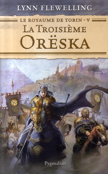 Le Royaume de Tobin Tome 5 : La troisième Orëska
