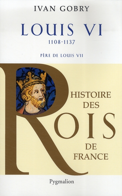 Louis VI. Père de Louis VII