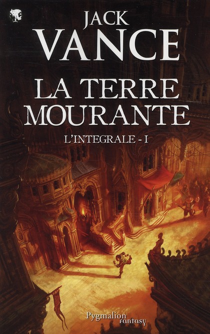 La Terre mourante L'intégrale Tome 1 : Un monde magique ; Cugel l'Astucieux