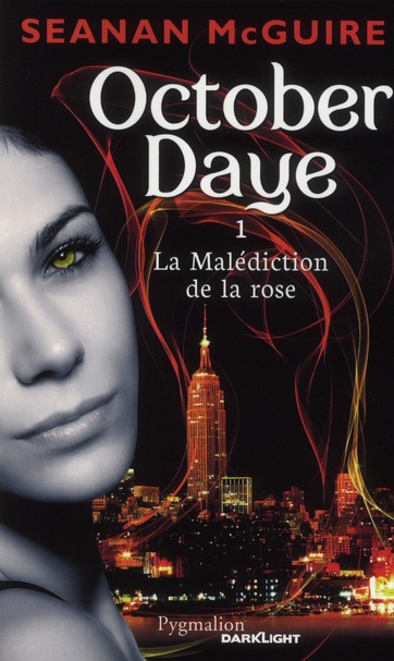 October Daye Tome 1 : La Malédiction de la rose