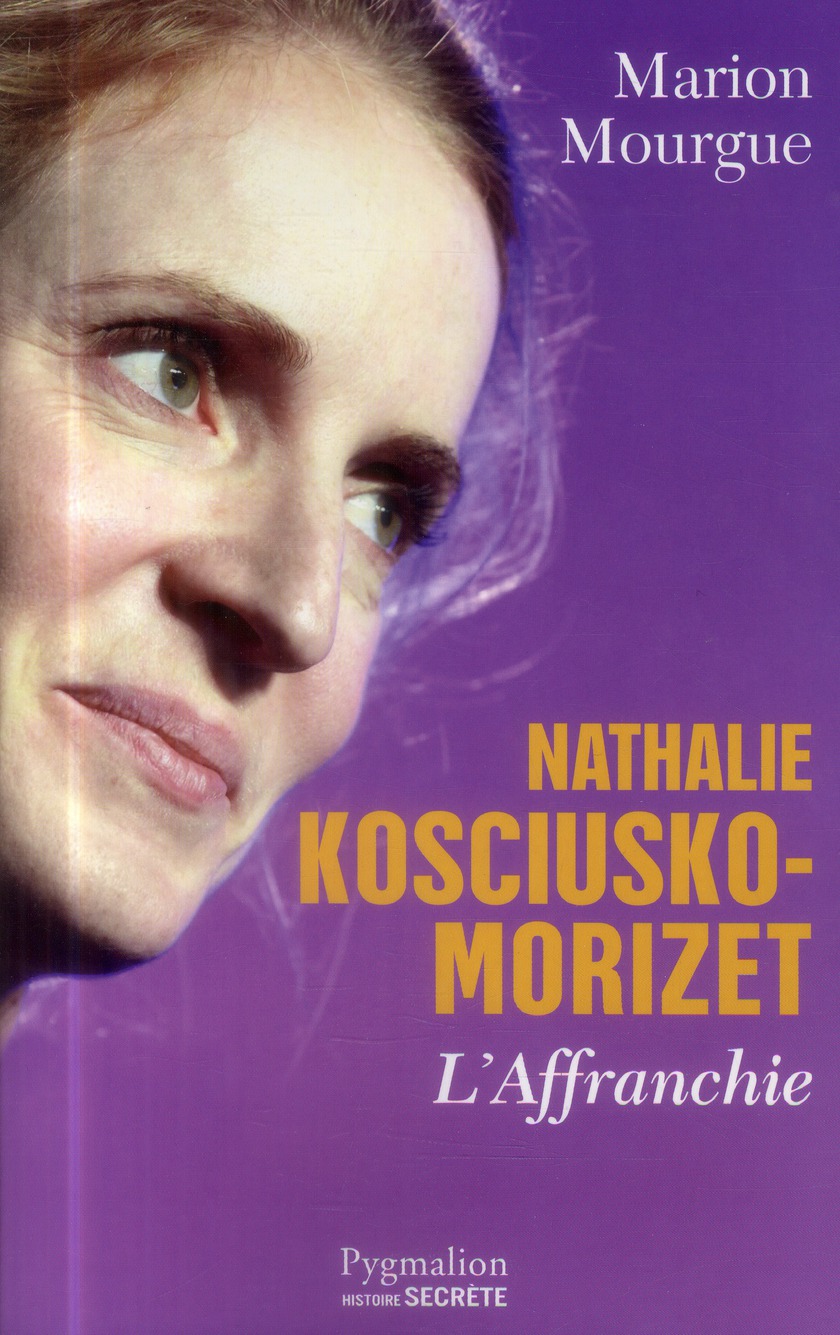 Nathalie Kosciusko-Morizet L'affranchie