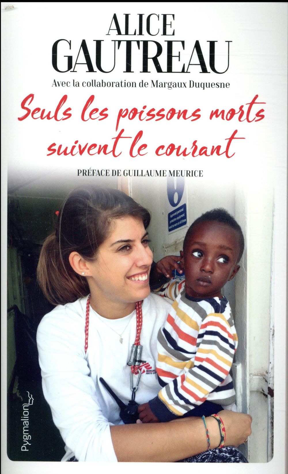 Seuls les poissons morts suivent le courant