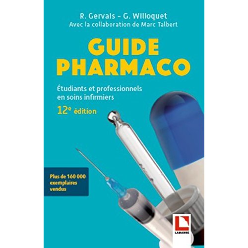 Guide pharmaco / Etudiants et professionnels en soins infirmiers