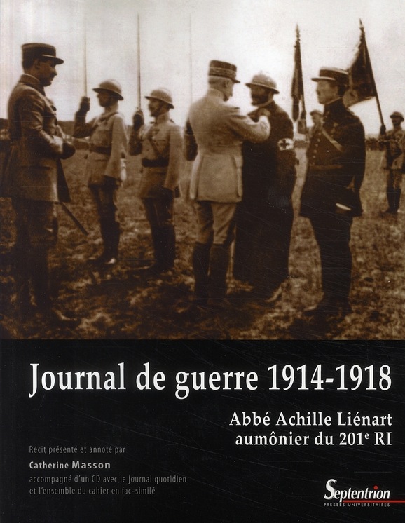 La Guerre de 1914-1918 vue par un aumônier militaire. Avec 1 CD audio