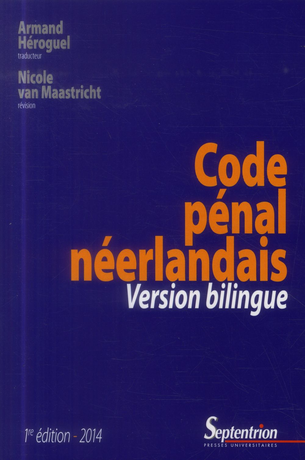 Code pénal néerlandais. Edition bilingue français-néerlandais