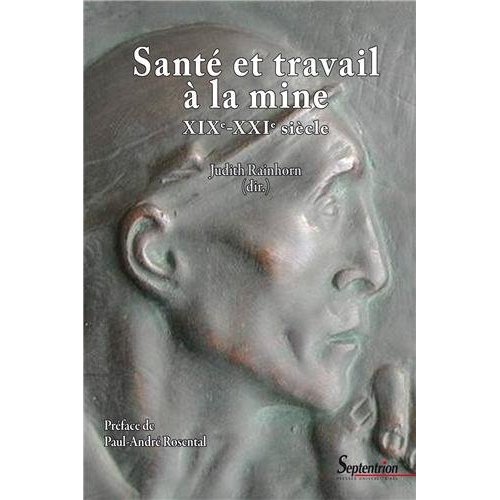 Santé et travail à la mine XIXe-XXIe siècle