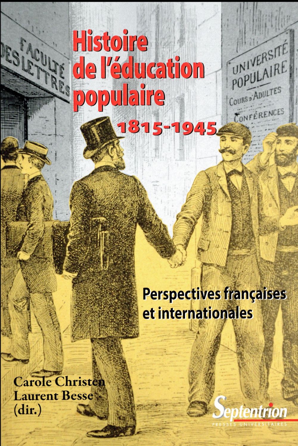 Histoire de l'éducation populaire 1815-1945. Perspectives françaises et internationales