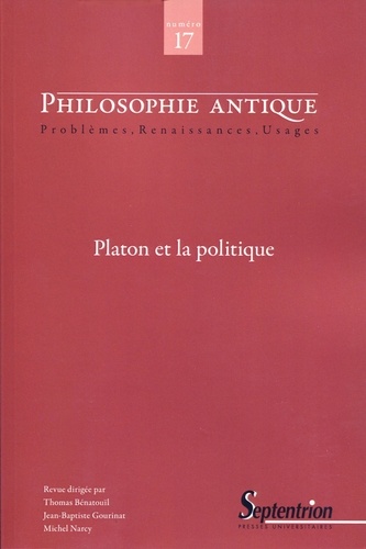 Philosophie antique N° 17, 2017 : Platon et la politique