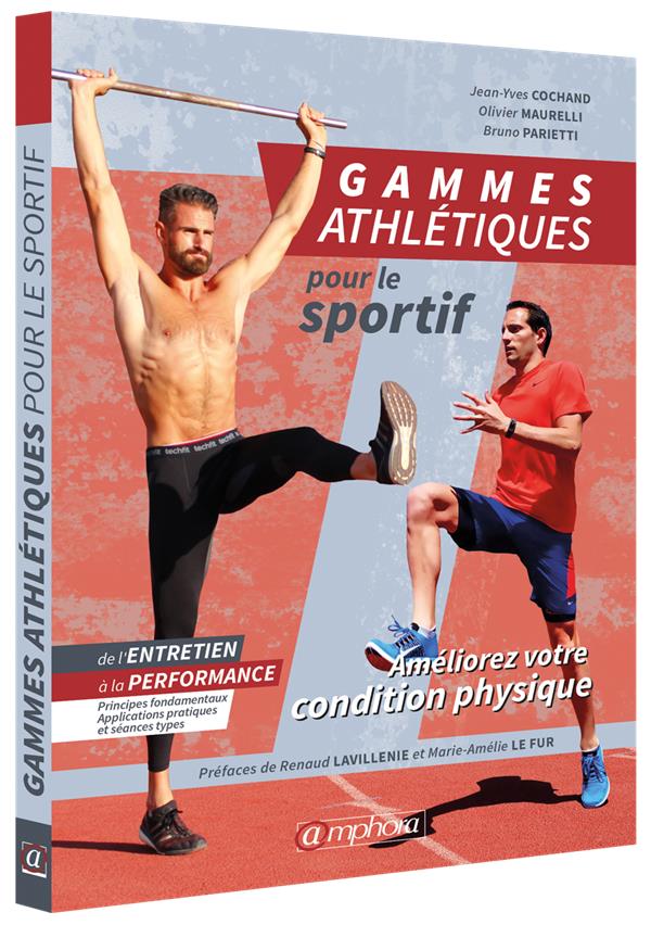Gammes athlétiques. Améliorez votre condition physique. De l'entretien à la performance