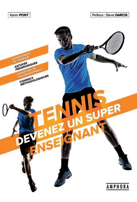 Tennis. Devenir un super enseignant