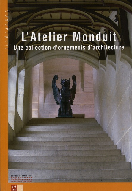 L'Atelier Monduit. Une collection d'ornement d'architecture