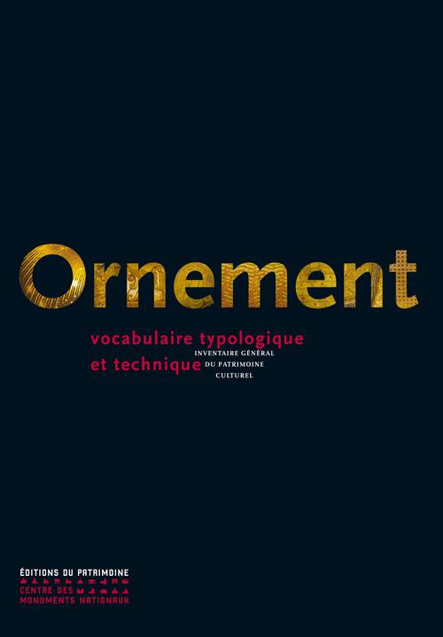 Ornement. Vocabulaire typologique et technique