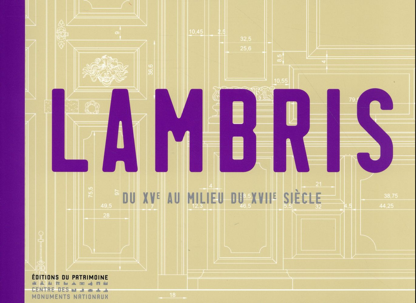 Lambris du XVe au milieu du XVIIe siècle