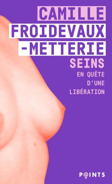 Seins. En quête d'une libération