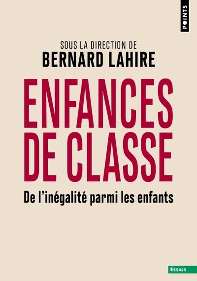 Enfances de classe. De l'inégalité parmi les enfants