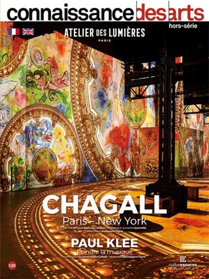 Connaissance des Arts Hors-série N° 1011 : Chagall Paris - New York ; Paul Klee, peindre la musique.