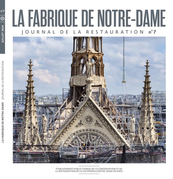 La fabrique de Notre-Dame N° 7, juillet 2024