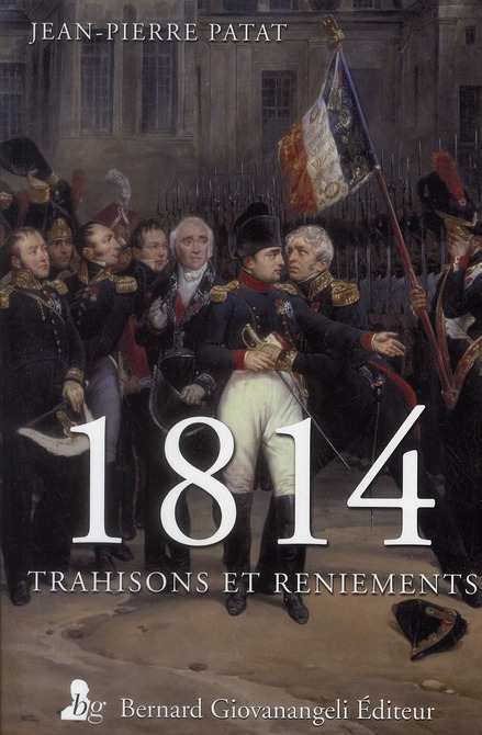 1814 trahisons et reniements