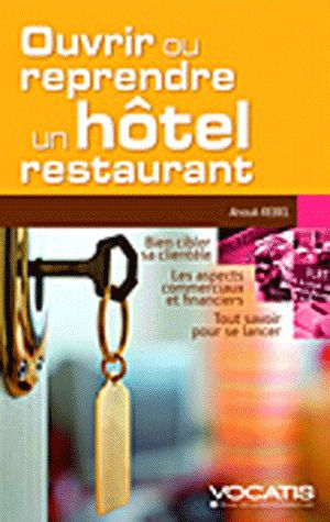 Ouvrir ou reprendre un hôtel-restaurant