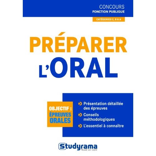 Préparer l'oral. Concours fonction publique