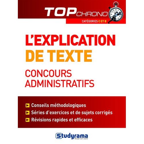 L'explication de texte, concours administratifs. Catégories C et B