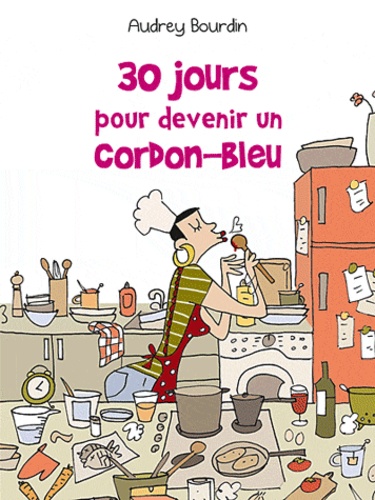 30 jours pour devenir un cordon-bleu