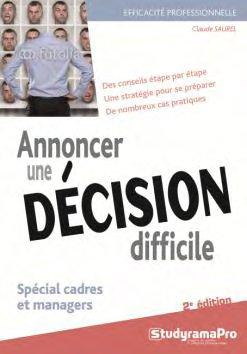 Annoncer une décision difficile. 2e édition