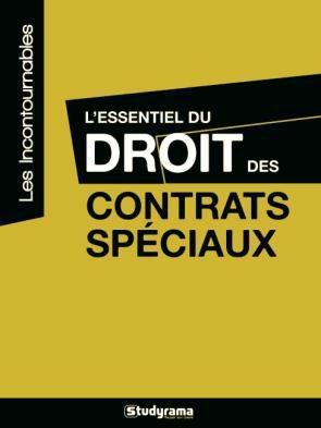 L'essentiel du droit des contrats spéciaux