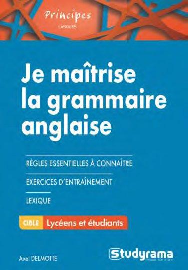 Je maîtrise la grammaire anglaise. 2e édition