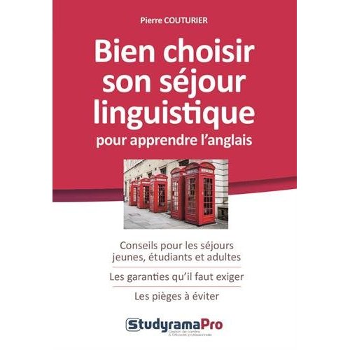 Bien choisir son séjour linguistique pour apprendre l'anglais
