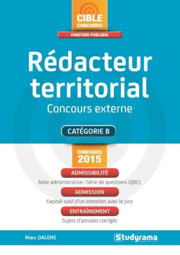 Rédacteur territorial. Concours externe, Edition 2015