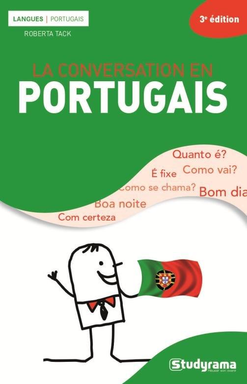 La conversation en portugais. 3e édition revue et corrigée