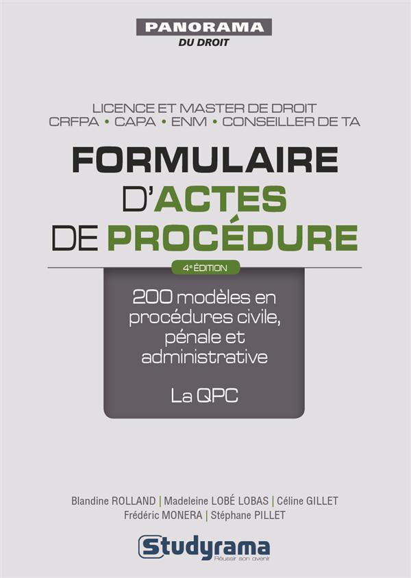 Formulaire d'actes de procédure. 200 modèles en procédures civile, pénale et administrative ; la QPC