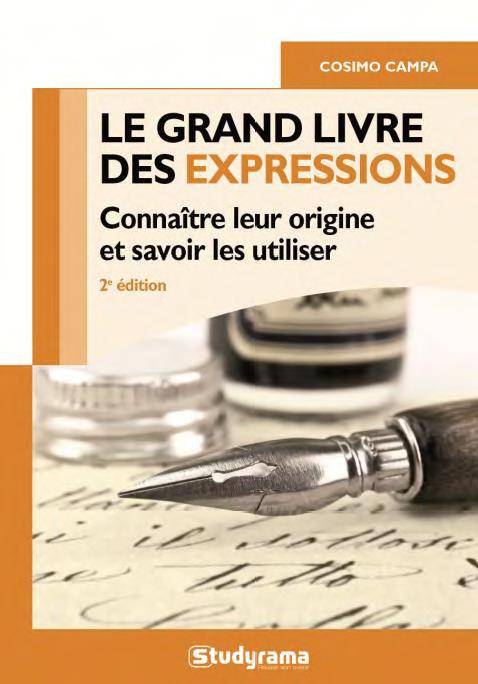 Le grand livre des expressions. 2e édition